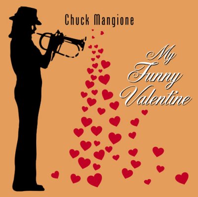 Funny Valentines  Cards on My Funny Valentine The Official Chuck Mangione World Wide Web Site